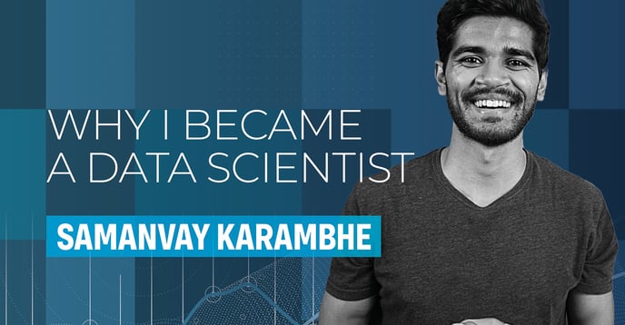 Featured image: Samanvay Karambhe Data Scientist Sydney - Read full post: Samanvay Karambhe - Why I became a Data Scientist